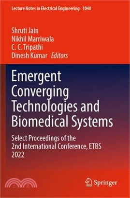 Emergent Converging Technologies and Biomedical Systems: Select Proceedings of the 2nd International Conference, Etbs 2022