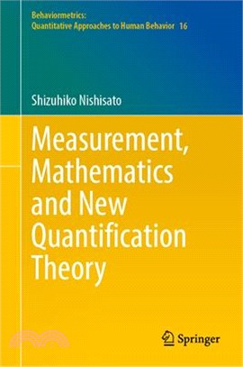 Measurement, Mathematics and New Quantification Theory