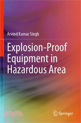 Explosion-Proof Equipment in Hazardous Area