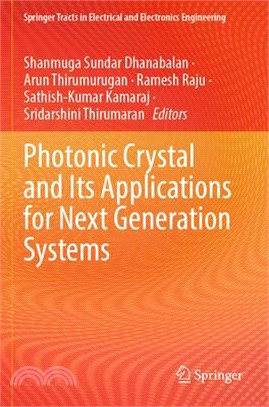 Photonic Crystal and Its Applications for Next Generation Systems