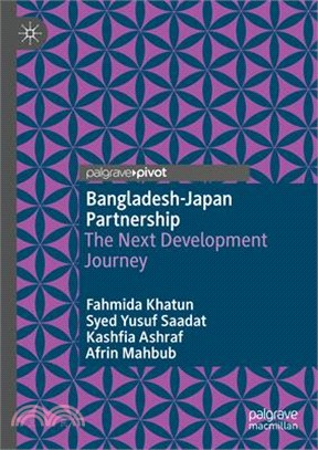 Bangladesh-Japan Partnership: The Next Development Journey