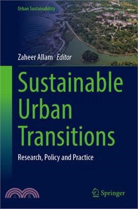 Sustainable Urban Transitions: Research, Policy and Practice