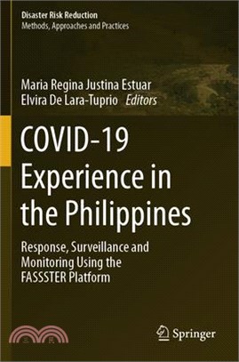 Covid-19 Experience in the Philippines: Response, Surveillance and Monitoring Using the Fassster Platform