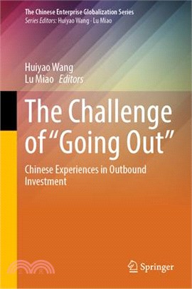 The Challenge of "Going Out": Chinese Experiences in Outbound Investment