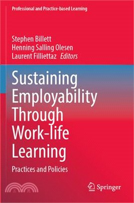 Sustaining Employability Through Work-Life Learning: Practices and Policies