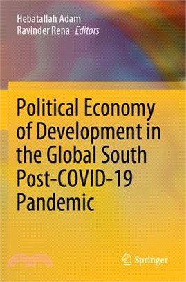 Political Economy of Development in the Global South Post-Covid-19 Pandemic