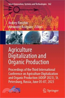 Agriculture Digitalization and Organic Production: Proceedings of the Third International Conference on Agriculture Digitalization and Organic Product