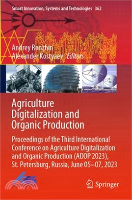 Agriculture Digitalization and Organic Production: Proceedings of the Third International Conference on Agriculture Digitalization and Organic Product