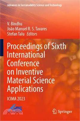 Proceedings of Sixth International Conference on Inventive Material Science Applications: Icima 2023