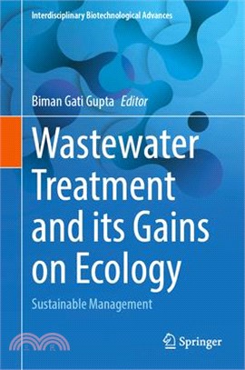 Wastewater Treatment and Its Gains on Ecology: Sustainable Management