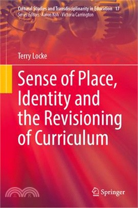 Sense of Place, Identity and the Revisioning of Curriculum