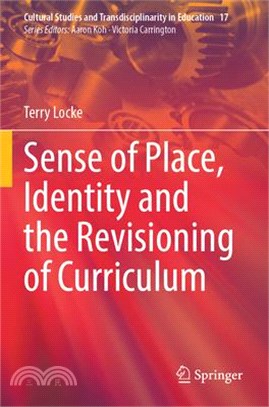 Sense of Place, Identity and the Revisioning of Curriculum