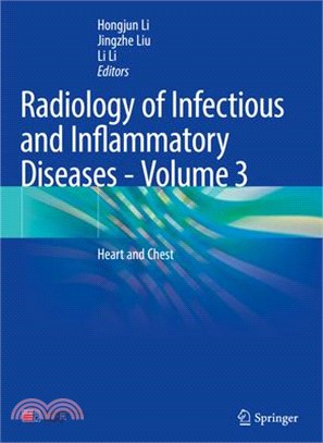 Radiology of Infectious and Inflammatory Diseases - Volume 3: Heart and Chest