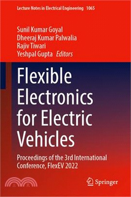 Flexible Electronics for Electric Vehicles: Proceedings of the 3rd International Conference, Flexev 2022