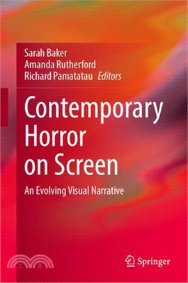 Contemporary Horror on Screen: An Evolving Visual Narrative