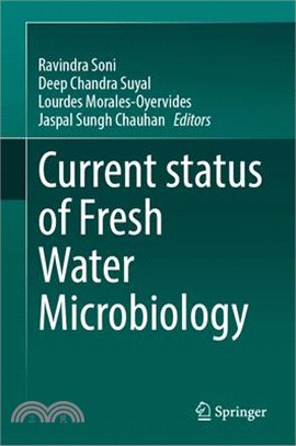 Current Status of Fresh Water Microbiology