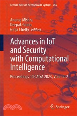 Advances in Iot and Security with Computational Intelligence: Proceedings of Icaisa 2023, Volume 2