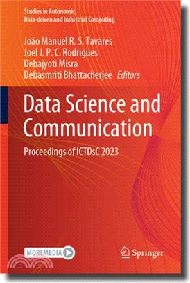 Data Science and Communication: Proceedings of Ictdsc 2023