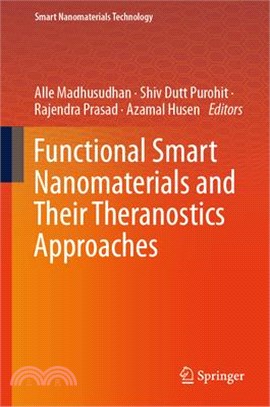 Functional Smart Nanomaterials and Their Theranostics Approaches