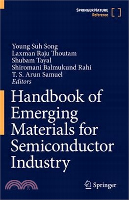 Handbook of Emerging Materials for Semiconductor Industry