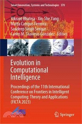 Evolution in Computational Intelligence: Proceedings of the 11th International Conference on Frontiers in Intelligent Computing: Theory and Applicatio