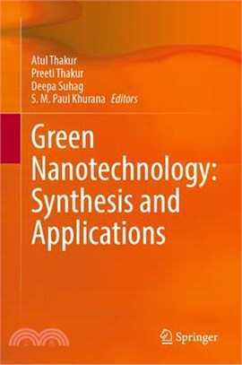 Green Nanotechnology: Synthesis and Applications