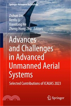 Advances and Challenges in Advanced Unmanned Aerial Systems: Selected Contributions of Icauas 2023