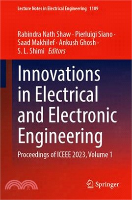 Innovations in Electrical and Electronic Engineering: Proceedings of Iceee 2023, Volume 1