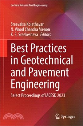 Best Practices in Geotechnical and Pavement Engineering: Select Proceedings of Iacesd 2023