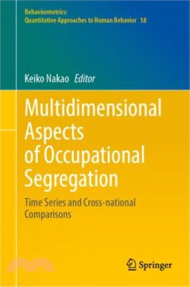 Multidimensional Aspects of Occupational Segregation: Time Series and Cross-National Comparisons