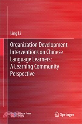 Organization Development Interventions on Chinese Language Learners: A Learning Community Perspective