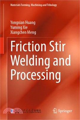 Friction Stir Welding and Processing