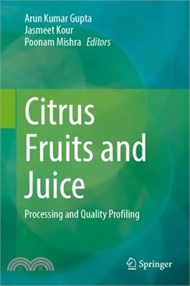 Citrus Fruits and Juice: Processing and Quality Profiling