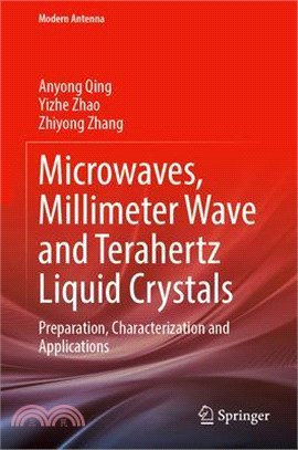 Microwaves, Millimeter Wave and Terahertz Liquid Crystals: Preparation, Characterization and Applications