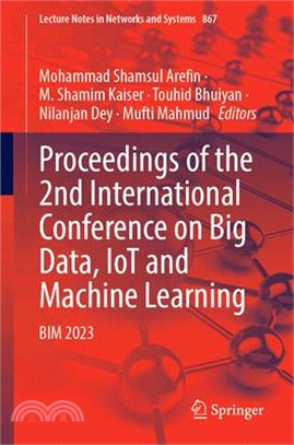 Proceedings of the 2nd International Conference on Big Data, Iot and Machine Learning: Bim 2023