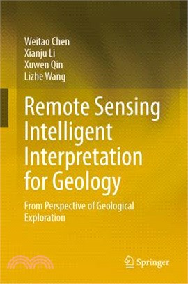 Remote Sensing Intelligent Interpretation for Geology: From Perspective of Geological Exploration