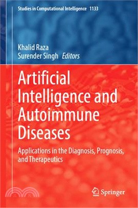 Artificial Intelligence and Autoimmune Diseases: Applications in the Diagnosis, Prognosis, and Therapeutics