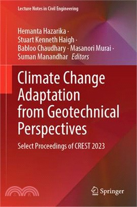 Climate Change Adaptation from Geotechnical Perspectives: Select Proceedings of Crest 2023