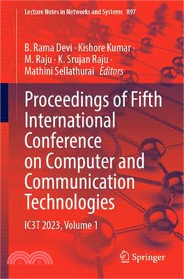 Proceedings of Fifth International Conference on Computer and Communication Technologies: Ic3t 2023, Volume 1