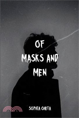 Of Masks and Men