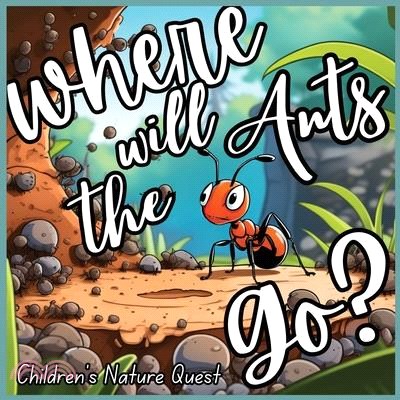 Where will the Ants Go?: Our Impacts on Ant's Colonies with Simplified Concepts in children's picture books of Nature