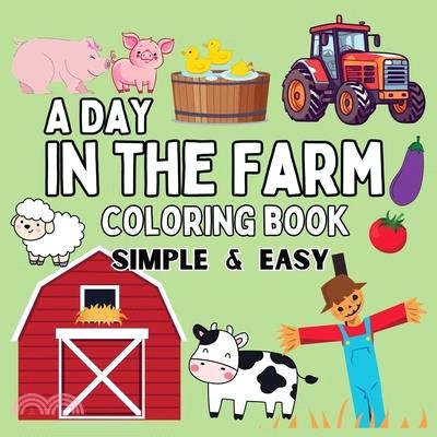 On the Farm Coloring Book: Bold and Easy Designs