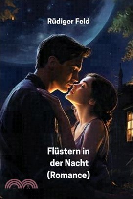 Flüstern in der Nacht (Romance)
