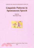 Linguistic patterns in spontaneous speech /