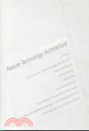 2009NcTu Architecture：Nature-Technology-Architecture