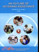 An outline of veterans assistance, Republic of China, 2009.