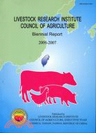 LIVESTOCK RESEARCH INSTITUTE COUNCIL OF AGRICULTURE BIENNIAL REPORT 2006-2007