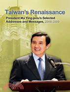 Taiwan's renaissance :presid...