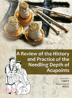 A Review of the history and practice of the needling depth of acupoints /