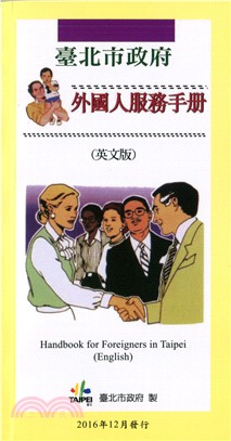 Handbook for foreigners in Taipei /